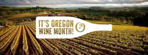 How To Take Advantage of Oregon Wine Month